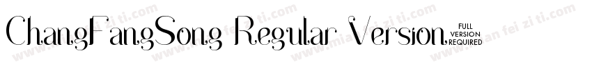 ChangFangSong Regular Version字体转换